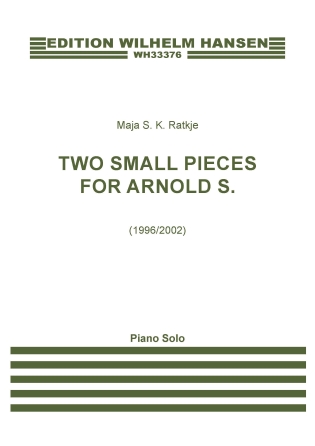 Two Small Pieces For Arnold S.