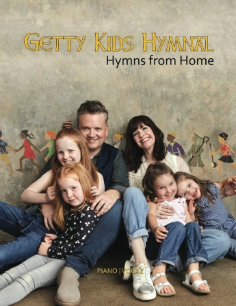 Getty Kids Hymnal – Hymns from Home