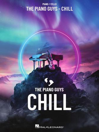 The Piano Guys – Chill