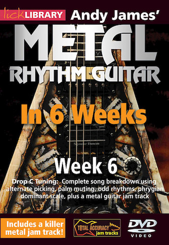 Andy James’ Metal Rhythm Guitar in 6 Weeks