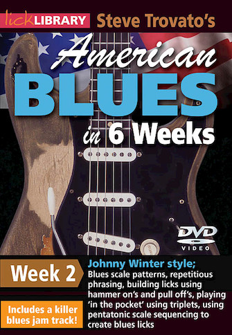 Steve Trovato’s American Blues in 6 Weeks