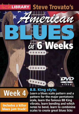 Steve Trovato’s American Blues in 6 Weeks