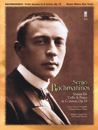 Rachmaninov – Sonata for Violoncello and Piano, Op. 19 Rachmaninov – Sonata for Violoncello and Piano, Op. 19