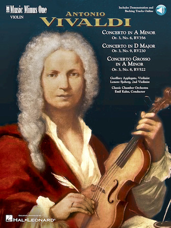 Vivaldi – Concerto in A Minor; Concerto in D major; Concerto Grosso in A minor