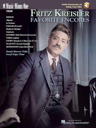 Fritz Kreisler – Favorite Encores Fritz Kreisler – Favorite Encores