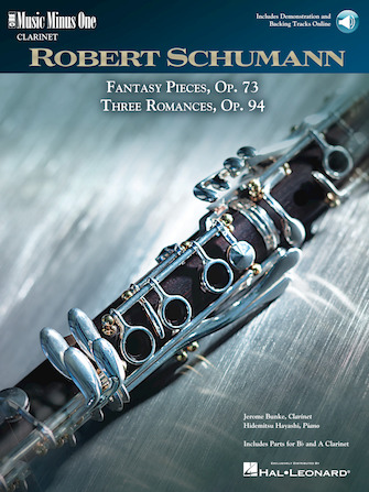 Schumann – 5 Fantasy Pieces, Op. 73 and 3 Romances, Op. 94 Schumann – 5 Fantasy Pieces, Op. 73 and 3 Romances, Op. 94