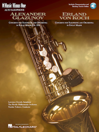 Glazunov – Concerto in E-flat Major, Op. 109; Von Koch – Concerto in E-flat Major Glazunov – Concerto in E-flat Major, Op. 109; Von Koch – Concerto in E-flat Major