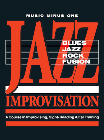 Jazz Improvisation: A Complete Course Jazz Improvisation: A Complete Course