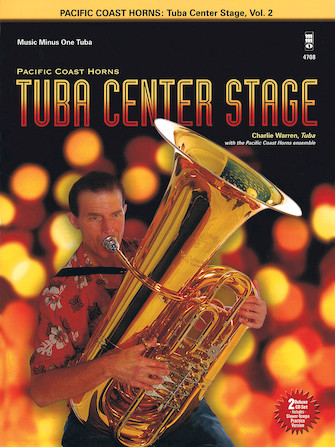 Pacific Coast Horns – Tuba Center Stage, Vol. 2 Pacific Coast Horns – Tuba Center Stage, Vol. 2