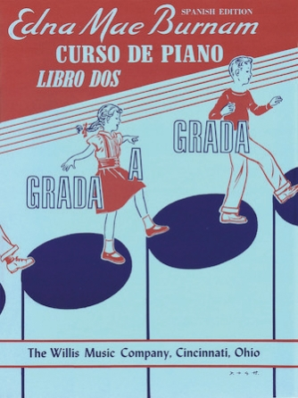Step by Step Piano Course – Book 2 – Spanish Edition Step by Step Piano Course – Book 2 – Spanish Edition