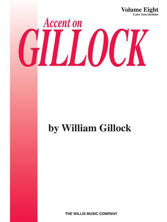 Accent on Gillock Volume 8