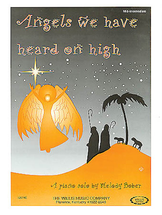 Angels We Have Heard on High Angels We Have Heard on High