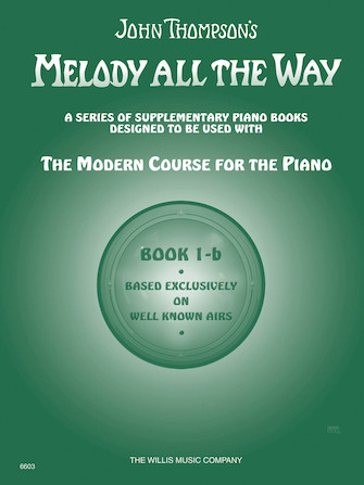 Melody All the Way - Book 1b