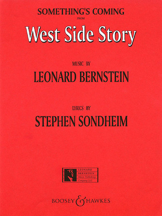 Something’s Coming (from West Side Story)