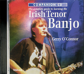 The Complete Guide to Learning the Irish Tenor Banjo