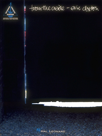 Eric Clapton – From the Cradle