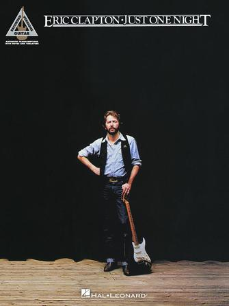 Eric Clapton – Just One Night