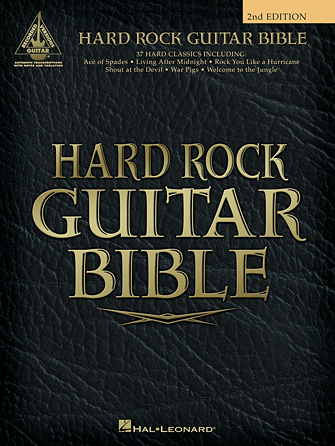 Hard Rock Guitar Bible – 2nd Edition Hard Rock Guitar Bible – 2nd Edition