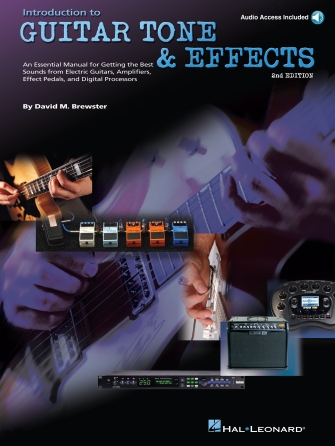 Introduction to Guitar Tone & Effects – 2nd Edition Introduction to Guitar Tone & Effects – 2nd Edition