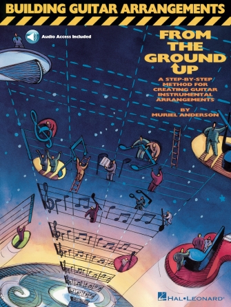 Building Guitar Arrangements from the Ground Up
