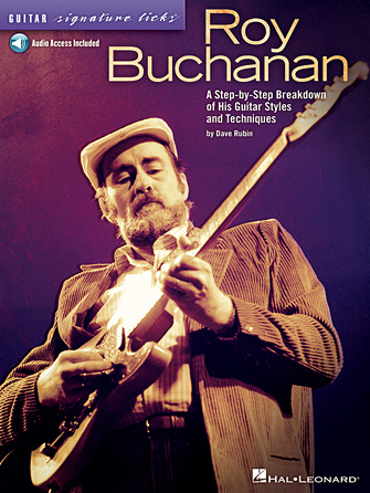 Roy Buchanan – Guitar Signature Licks