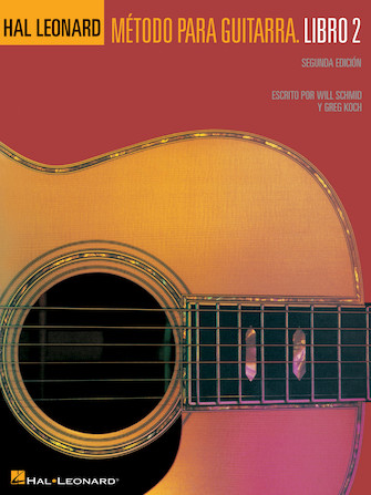 Spanish Edition: Hal Leonard Guitar Method Book 2 – 2nd Edition