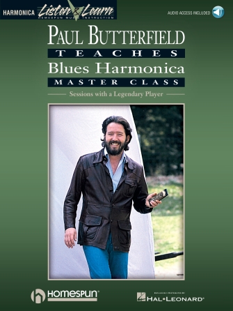Paul Butterfield – Blues Harmonica Master Class Paul Butterfield – Blues Harmonica Master Class
