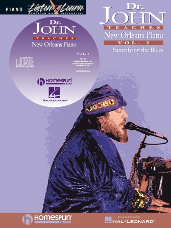 Dr. John Teaches New Orleans Piano – Volume 3 Dr. John Teaches New Orleans Piano – Volume 3