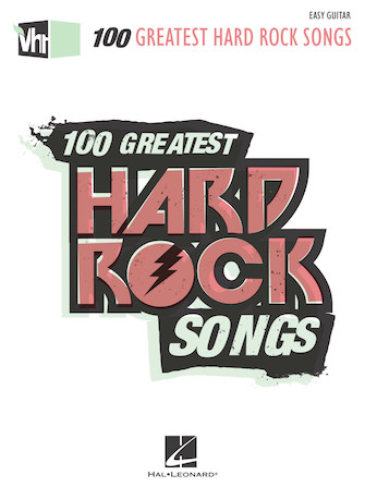 VH1’s 100 Greatest Hard Rock Songs