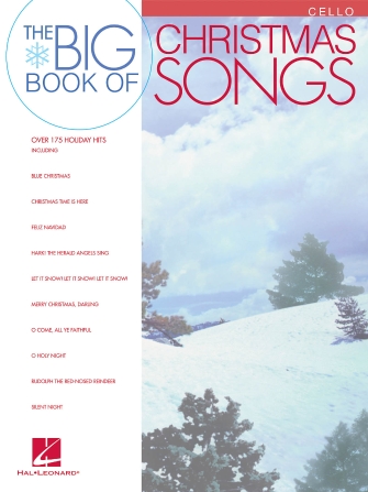 Big Book of Christmas Songs for Cello Big Book of Christmas Songs for Cello