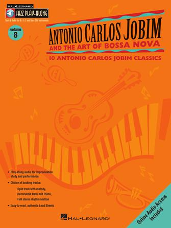 Antonio Carlos Jobim and the Art of Bossa Nova