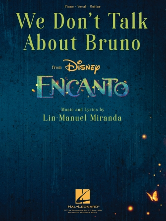 We Don’t Talk About Bruno We Don’t Talk About Bruno
