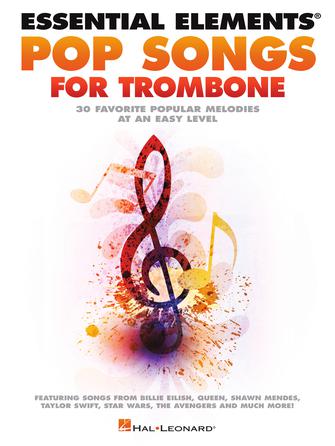 Essential Elements Pop Songs for Trombone