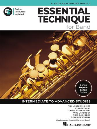 Essential Technique for Band – Eb Alto Saxophone Book 3 with Online Resources