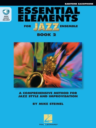 Essential Elements for Jazz Ensemble Book 2 – Eb Baritone Saxophone