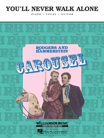You’ll Never Walk Alone From Carousel