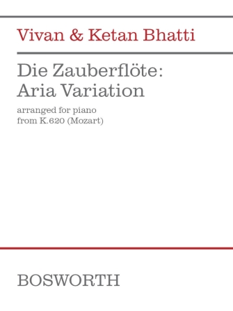 Die Zauberflöte: Aria Variation from K.620 (Mozart) Die Zauberflöte: Aria Variation from K.620 (Mozart)