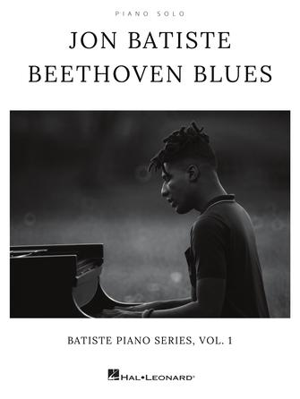 Jon Batiste – Beethoven Blues Jon Batiste – Beethoven Blues