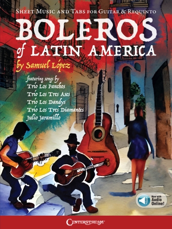 Boleros of Latin America