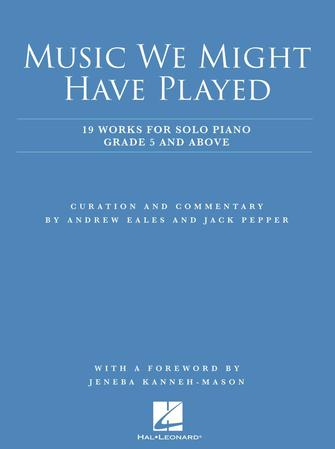 Music We Might Have Played Music We Might Have Played