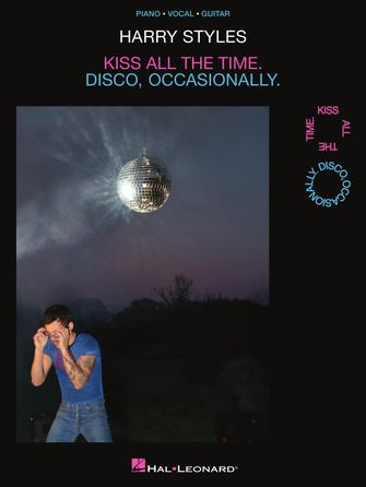 Harry Styles - Kiss All the Time. Disco, Occasionally.