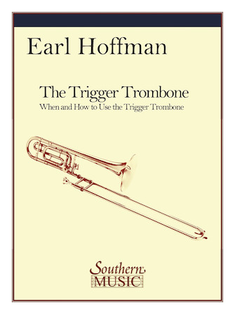 The Trigger Trombone