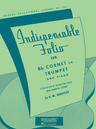 Indispensable Folio – Trumpet/Cornet/Baritone T.C. and Piano