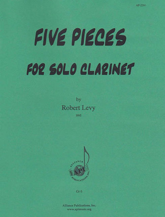 Five Pieces for Solo Clarinet Five Pieces for Solo Clarinet