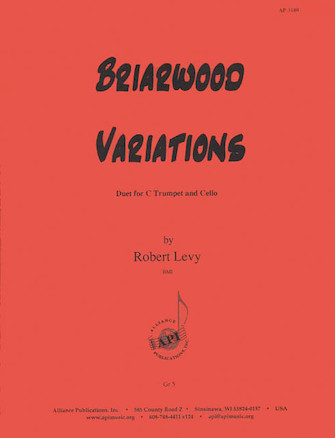 Briarwood Variations – Duet for Trumpet & Cello Briarwood Variations – Duet for Trumpet & Cello