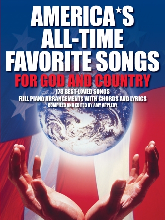 America’s All-Time Favorite Songs for God and Country