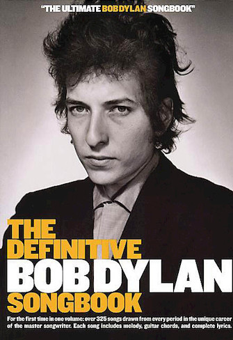 The Definitive Bob Dylan Songbook (Small Format)
