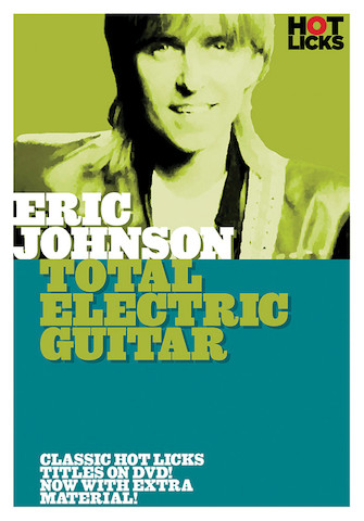 Eric Johnson – Total Electric Guitar Eric Johnson – Total Electric Guitar