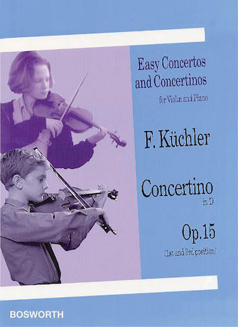 Concertino in D, Op. 15 (1st and 3rd position) Concertino in D, Op. 15 (1st and 3rd position)