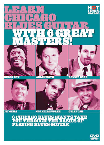 Learn Chicago Blues Guitar with 6 Great Masters!